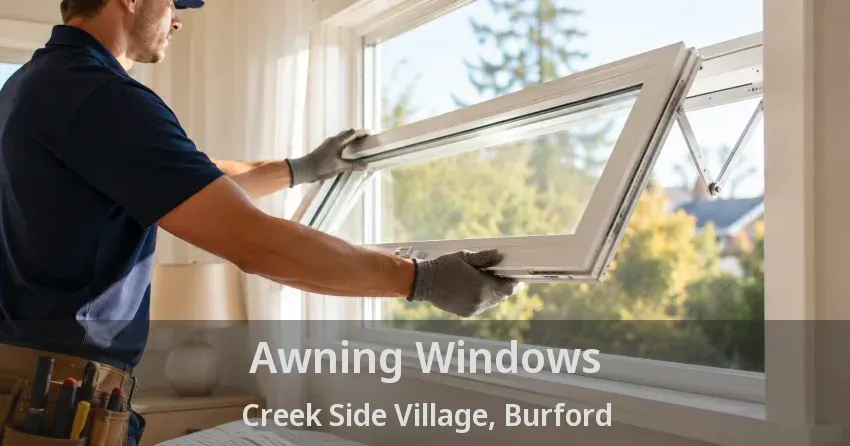 Awning Windows Creek Side Village, Burford - ON