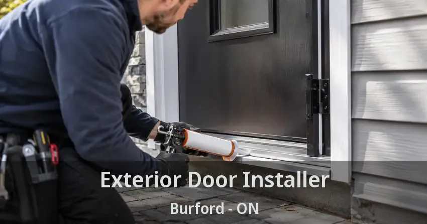 Exterior Door Installer Burford - ON