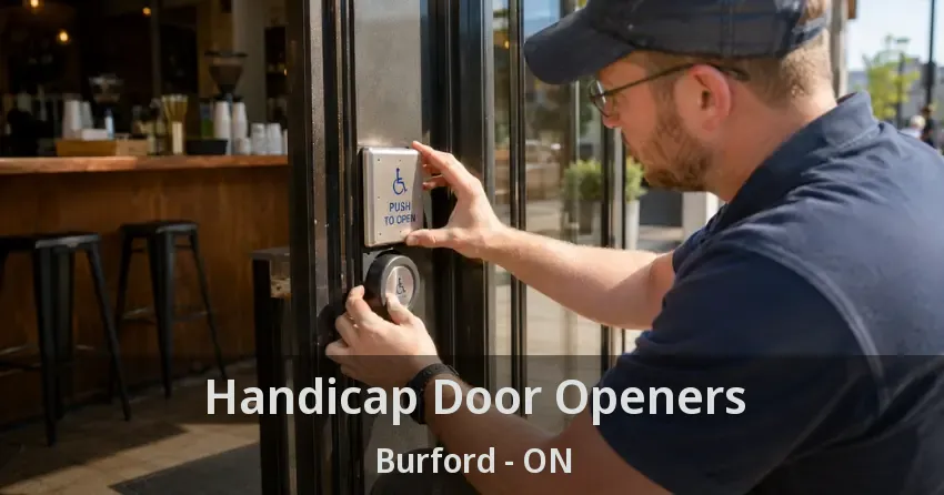 Handicap Door Openers Burford - ON