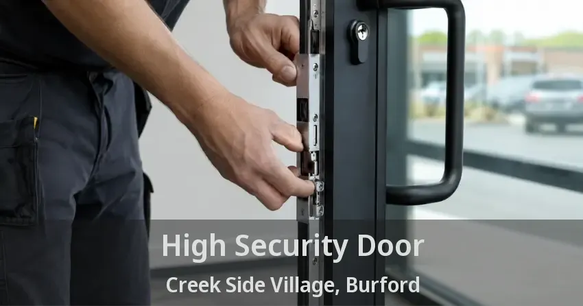 High Security Door Creek Side Village, Burford - ON