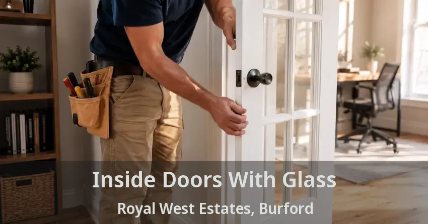 Inside Doors With Glass Royal West Estates, Burford - ON