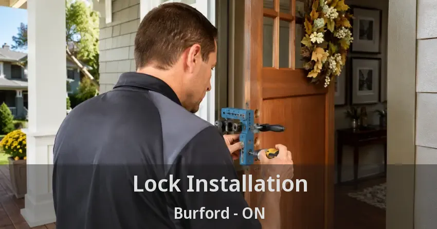 Lock Installation Burford - ON