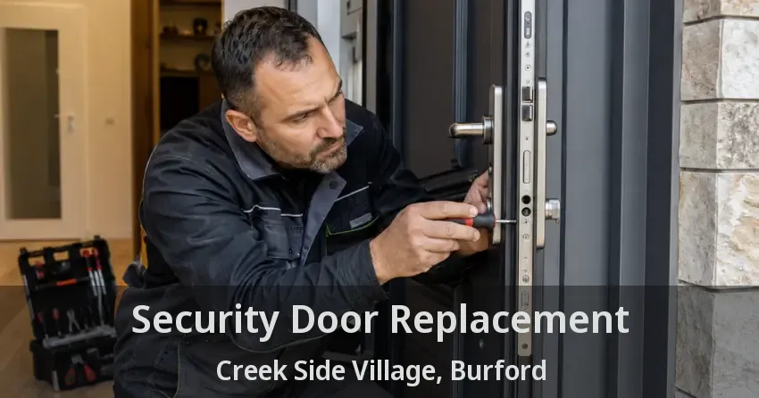 Security Door Replacement Creek Side Village, Burford - ON
