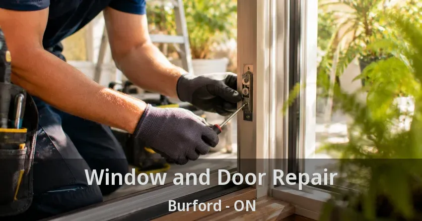 Window and Door Repair Burford - ON